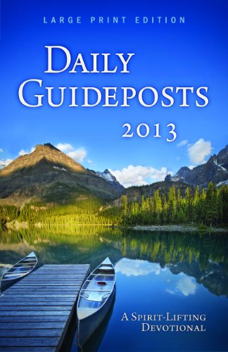 Stock image for Daily Guideposts 2013 Large Print Edition : A Spirit-Lifting Devotional for sale by Better World Books
