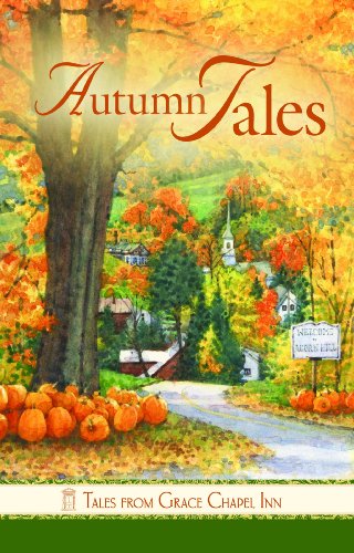 Beispielbild fr Autumn Tales (Tales from Grace Chapel Inn series) zum Verkauf von BooksRun