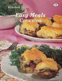 Stock image for Kitchen Fare Easy Meals Cookbook for sale by Wonder Book