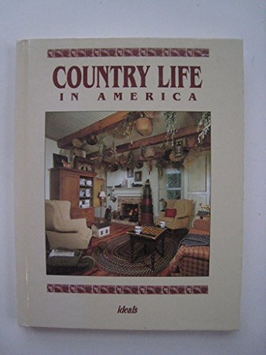 Stock image for Country Life in America for sale by Wonder Book