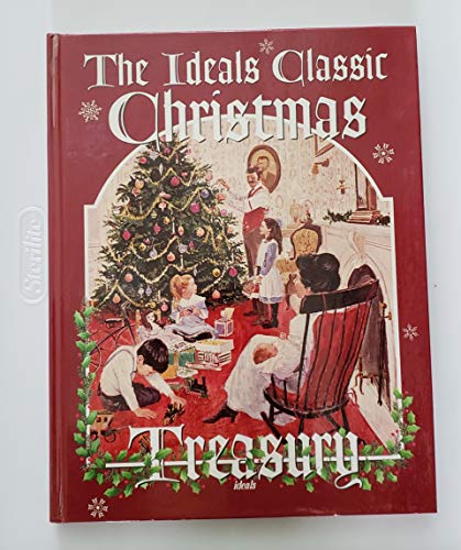 Stock image for The Ideals Classic Christmas Treasury for sale by Reliant Bookstore