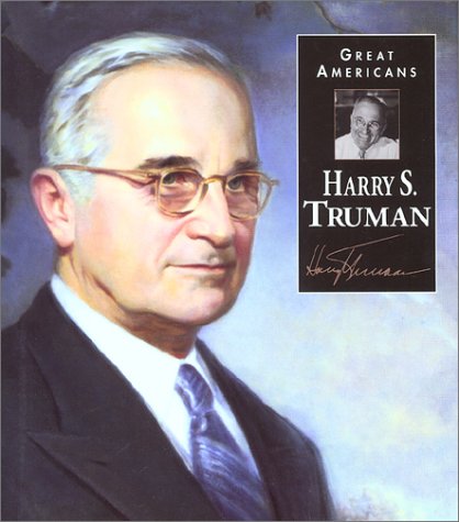 Stock image for Harry S. Truman (Great Americans : A Photobiography) for sale by Wonder Book