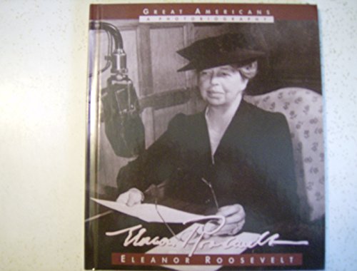 Stock image for Eleanor Roosevelt (Great Americans : A Photobiography) for sale by Wonder Book