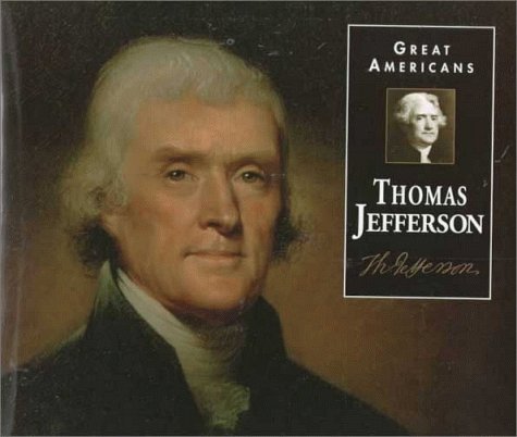 Great Americans: Thomas Jefferson (9780824940867) by Nancy J. Skarmeas