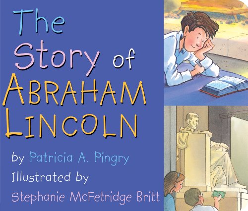 Beispielbild fr The Story of Abraham Lincoln zum Verkauf von Wonder Book