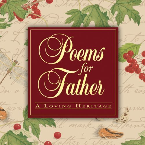 Beispielbild fr Poems for Father: A Loving Heritage zum Verkauf von Wonder Book