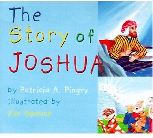 Beispielbild fr The Story of Joshua zum Verkauf von Jenson Books Inc