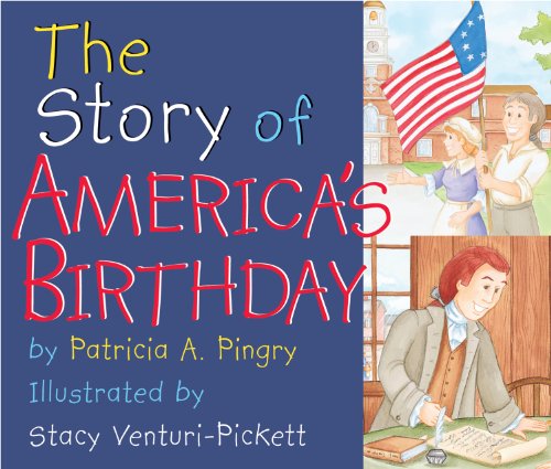 Beispielbild fr The Story of America's Birthday zum Verkauf von Wonder Book