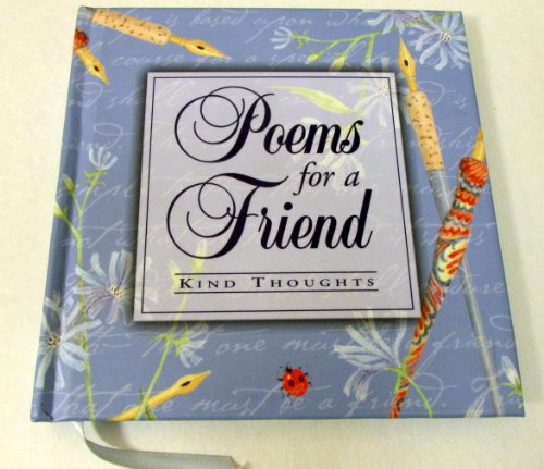 Beispielbild fr Poems for a Friend: Kind Thoughts zum Verkauf von AwesomeBooks