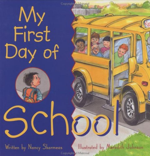 Imagen de archivo de My First Day of School a la venta por SecondSale