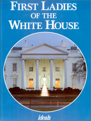 First Ladies of the White House (9780824942007) by Nancy J. Skarmeas