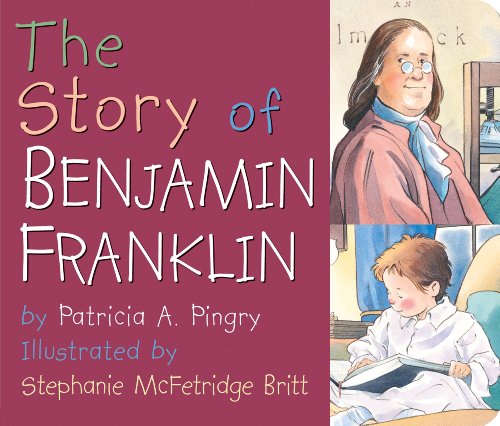9780824942274: The Story of Benjamin Franklin