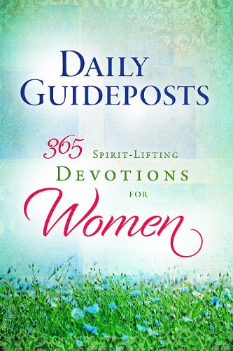 Beispielbild fr Daily Guideposts 365 Spirit-Lifting Devotions for Women zum Verkauf von SecondSale