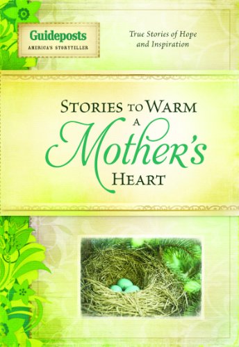 Stock image for Stories to Warm a Mother's Heart: True Stories of Hope and Inspiration (Stories to Warm the Heart) for sale by SecondSale