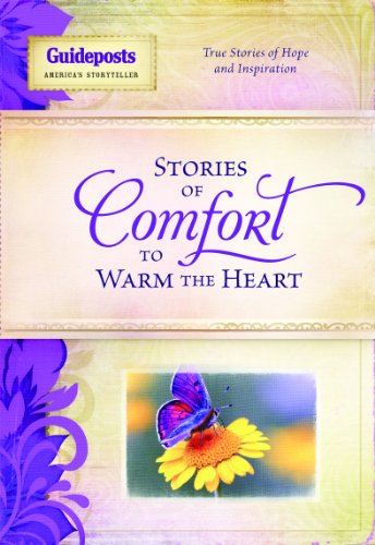 Stock image for Stories of Comfort to Warm the Heart: True Stories of Hope and Inspiration (Stories to Warm the Heart) for sale by Wonder Book