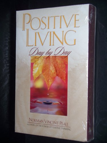 Beispielbild fr Positive Living Day By Day zum Verkauf von Wonder Book