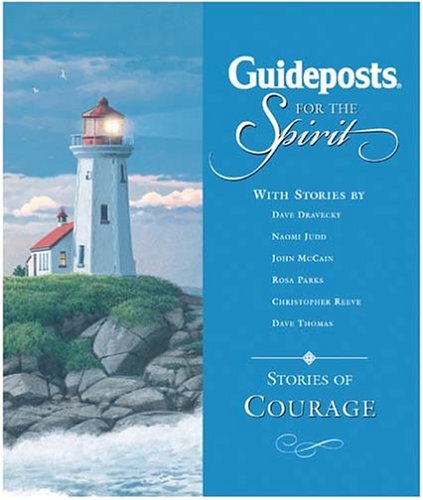 Beispielbild fr Guideposts for the Spirit: Stories of Courage zum Verkauf von Wonder Book