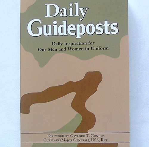 Beispielbild fr Daily Guideposts : Daily Inspiration for Our Men and Women in Uniform zum Verkauf von Better World Books