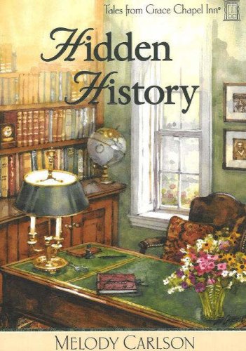 9780824947095: Hidden History (Tales from Grace Chapel Inn, Book 3)