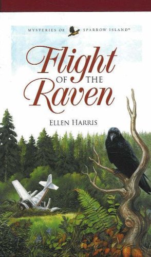 Beispielbild fr Flight of the Raven (Mysteries of Sparrow Island Series #2) zum Verkauf von Gulf Coast Books