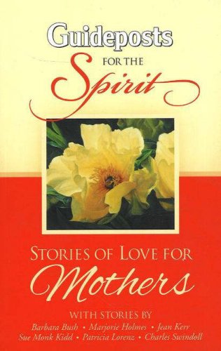 9780824947200: Guideposts for the Spirit: Stories of Love for Mothers