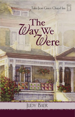Stock image for The Way We Were (Tales from Grace Chapel Inn, Book 7) for sale by Front Cover Books