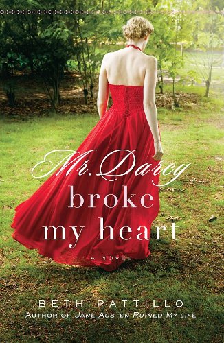 Stock image for Mr. Darcy Broke My Heart: A Novel for sale by SecondSale