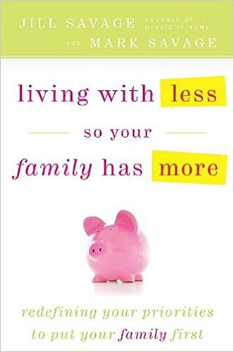 Imagen de archivo de Living with Less So Your Family Has More a la venta por ThriftBooks-Dallas