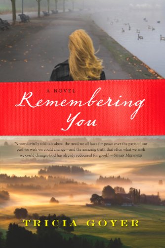 Beispielbild fr Remembering You : A Novel zum Verkauf von Better World Books