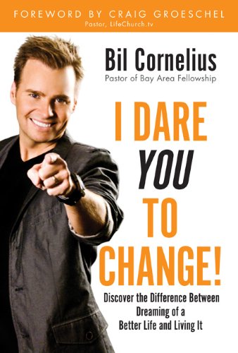 9780824948184: I Dare You to Change!: Discover the Difference Between Dreaming of a Better Life & Living it