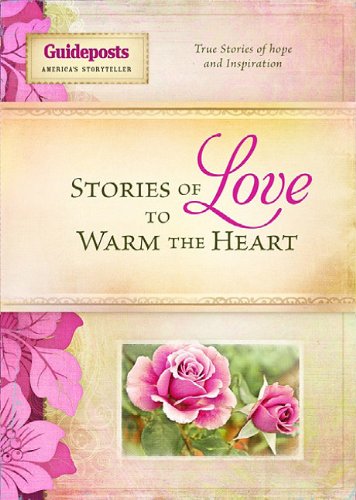 9780824949372: Stories of Love to Warm the Heart: True Stories of Hope and Inspiration (Stories to Warm the Heart)