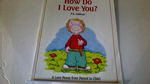 How Do I Love You? (9780824953607) by P. K. Hallinan