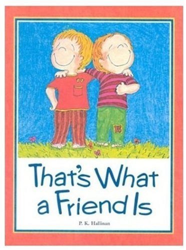 Imagen de archivo de That's What a Friend Is a la venta por Gulf Coast Books