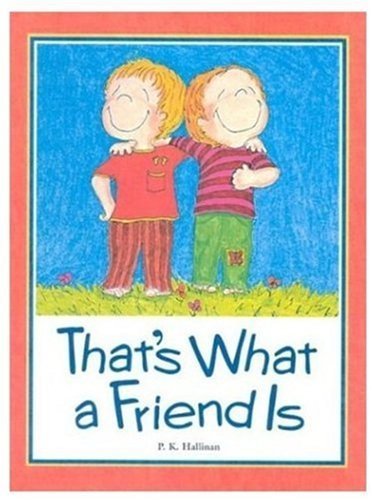Stock image for That's What a Friend Is for sale by Better World Books