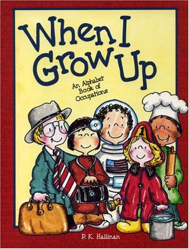 Stock image for When I Grow Up for sale by Ergodebooks