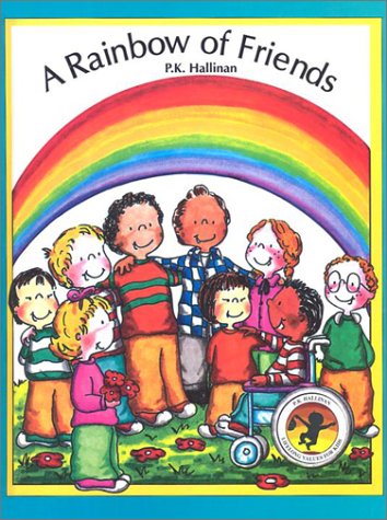 A Rainbow of Friends - P. K. Hallinan