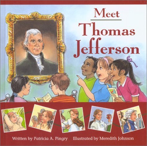 Stock image for Meet Thomas Jefferson for sale by SecondSale