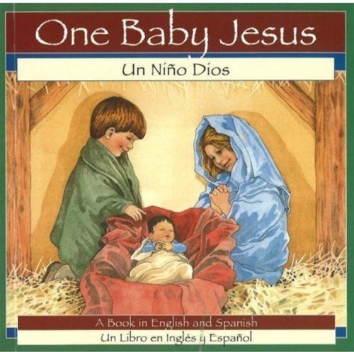 One Baby Jesus/UN Nino Dios (English and: Pingry, Patricia A. Stock image f...