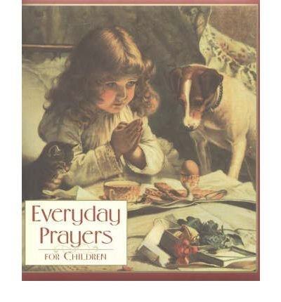 Beispielbild fr Everyday Prayers for Children zum Verkauf von AwesomeBooks