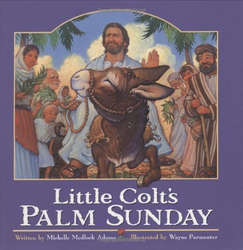 Stock image for Little Colt's Palm Sunday for sale by HPB-Emerald