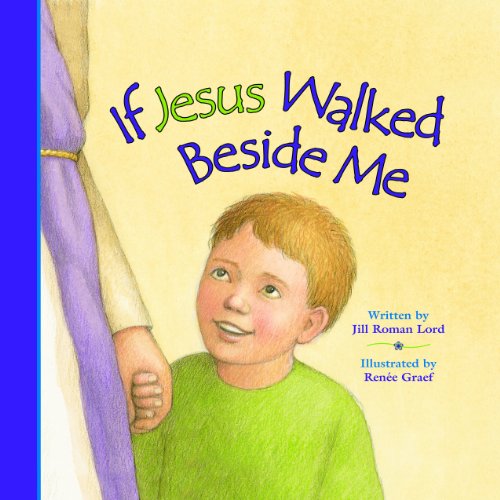 Stock image for If Jesus Walked Beside Me for sale by Once Upon A Time Books