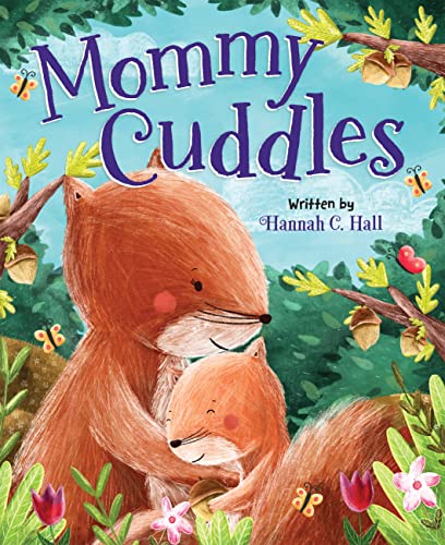 Beispielbild fr Mommy Cuddles zum Verkauf von Better World Books