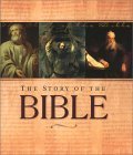 Beispielbild fr The Story of the Bible zum Verkauf von Better World Books