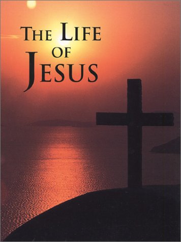 Stock image for The Life of Jesus for sale by SecondSale