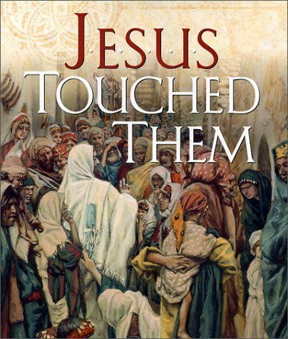 Stock image for Jesus Touched Them for sale by Front Cover Books