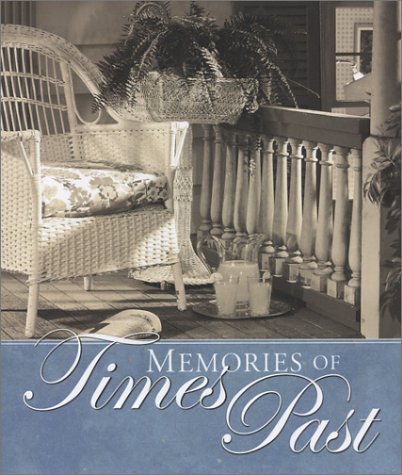 Stock image for Memories of Times Past for sale by SecondSale