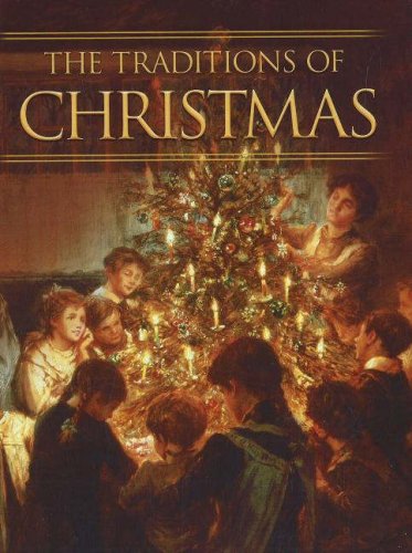 Stock image for The Traditions of Christmas for sale by Wonder Book