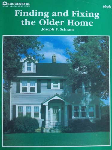 Beispielbild fr Finding and fixing the older home (Successful home improvement series) zum Verkauf von Wonder Book