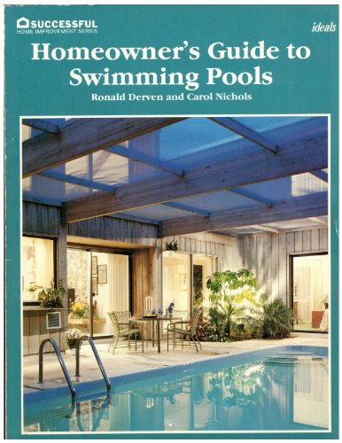 Stock image for Homeowner's Guide to Swimming Pools for sale by Better World Books