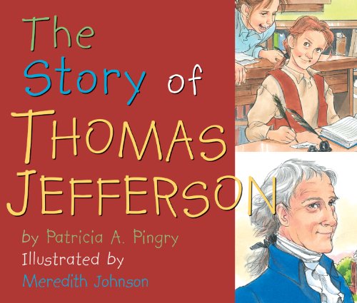 Imagen de archivo de The Story of Thomas Jefferson a la venta por SecondSale